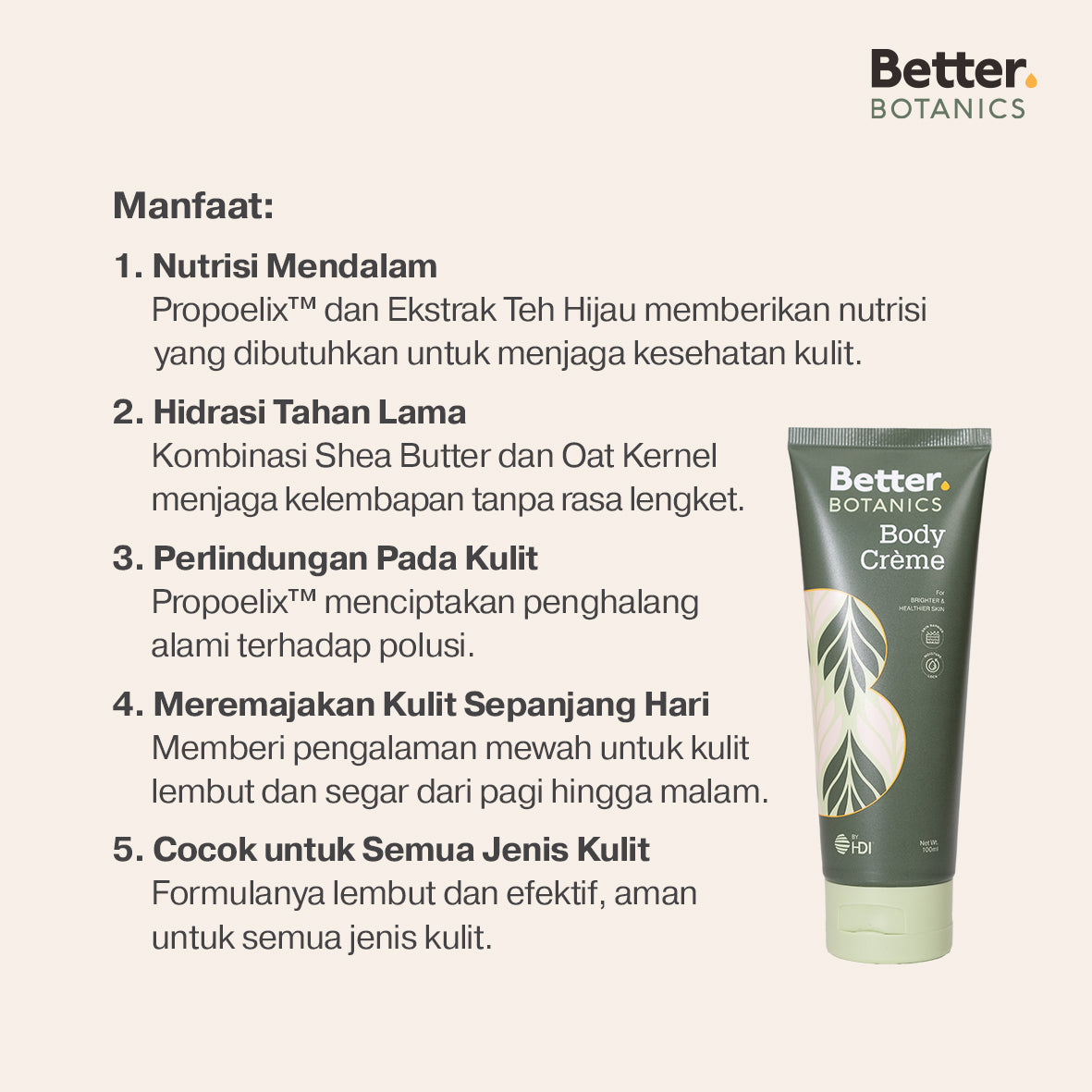 HDI Better Botanics Body Creme 100ml Menjaga Kelembutan & Kesehatan Kulit